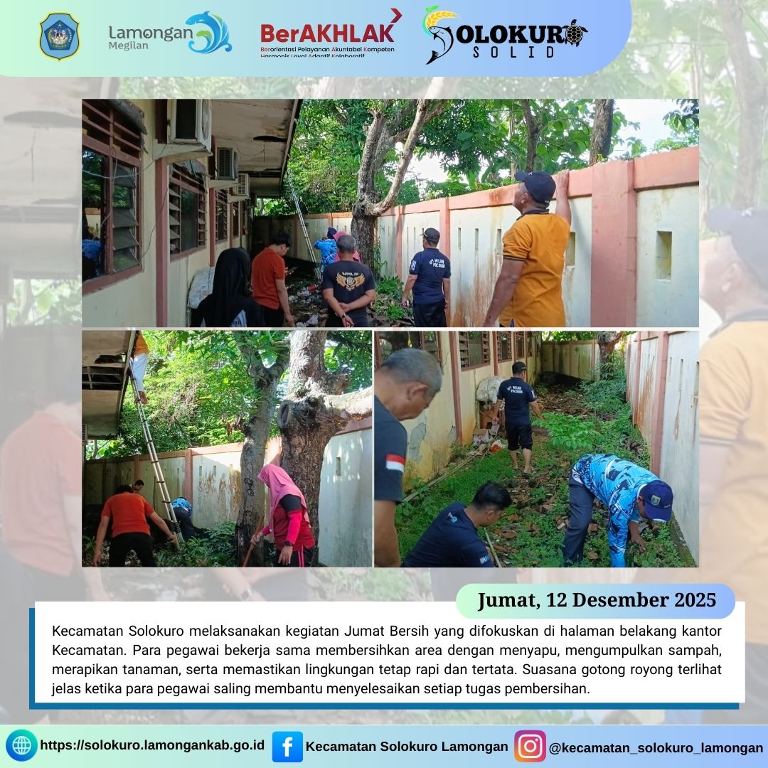 KECAMATAN SOLOKURO GELAR JUMAT BERSIH DI HALAMAN BELAKANG KANTOR BERSAMA SELURUH PEGAWAI