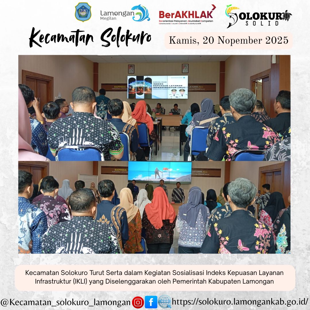 Foto: KECAMATAN SOLOKURO IKUTI SOSIALISASI INDEKS KEPUASAN LAYANAN INFRASTRUKTUR (IKLI) KABUPATEN LAMONGAN
