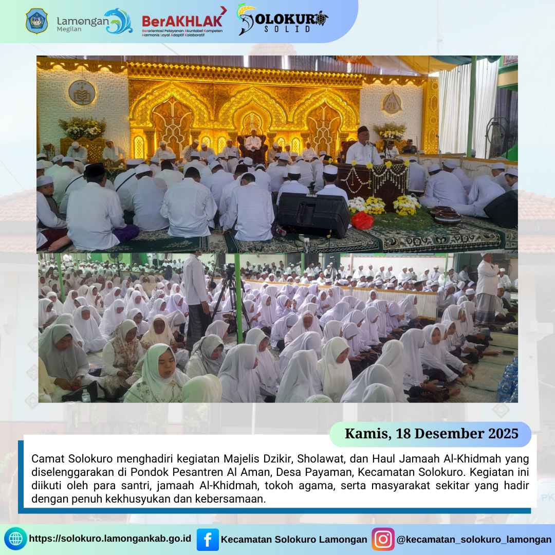 Foto: CAMAT SOLOKURO HADIRI MAJELIS DZIKIR, SHOLAWAT, DAN HAUL JAMAAH AL-KHIDMAH DI PONPES AL AMAN DESA PAYAMAN