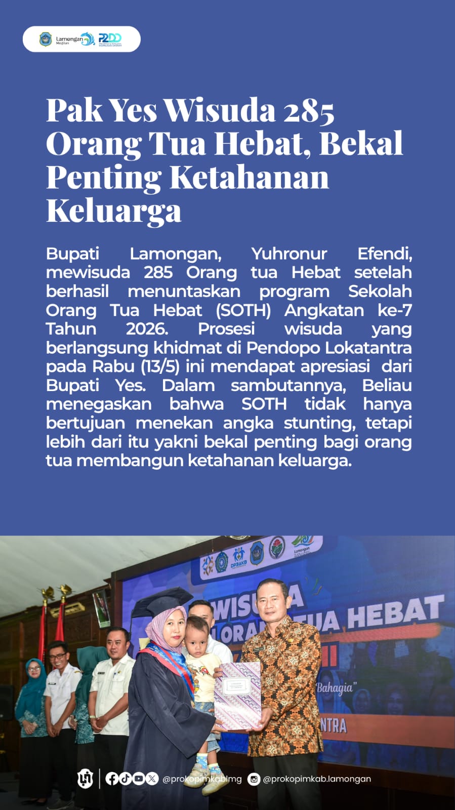 Foto: Pak Yes Wisuda 285 Orang Tua Hebat, Bekal Penting Ketahanan Keluarga