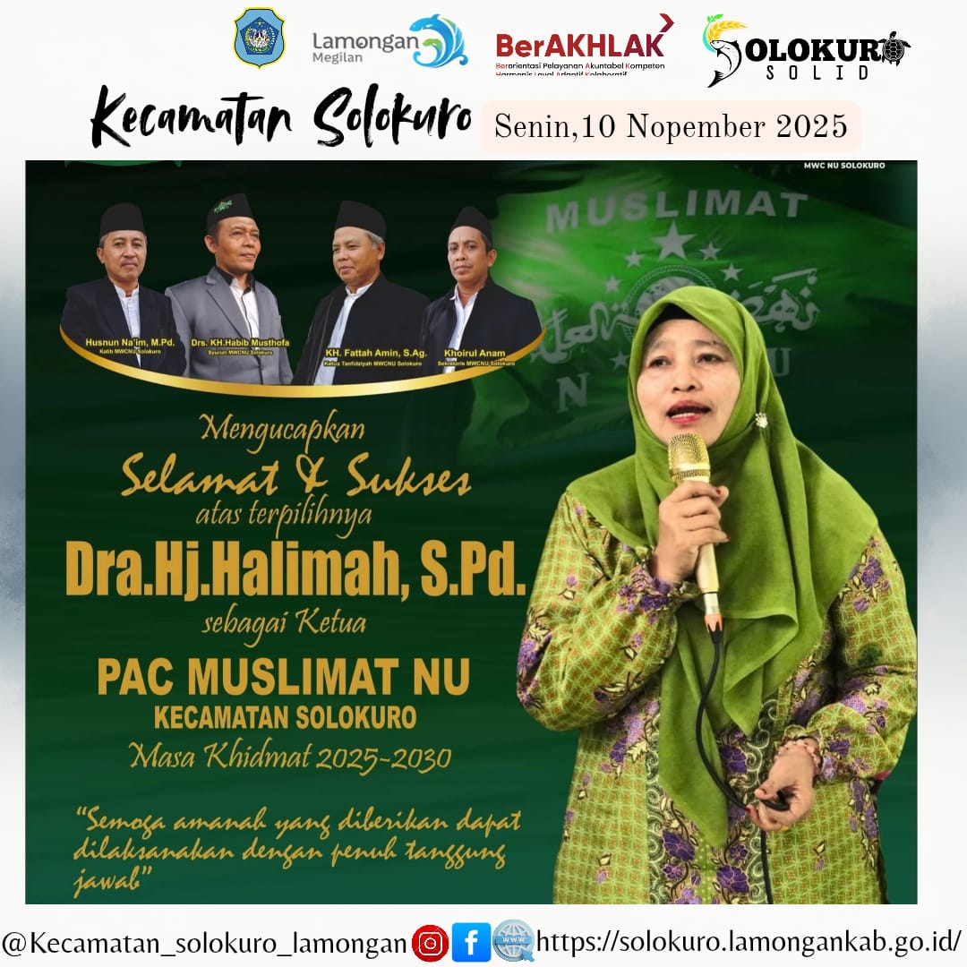 Foto: SELAMAT DAN SUKSES ATAS TERPILIHNYA KETUA PAC MUSLIMAT NU KECAMATAN SOLOKURO