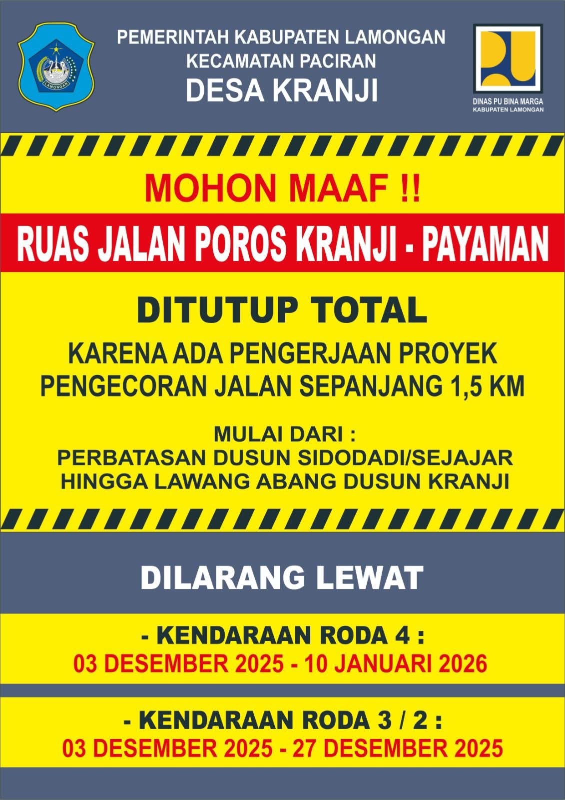 Foto: INFO PENUTUPAN JALAN KRANJI -PAYAMAN