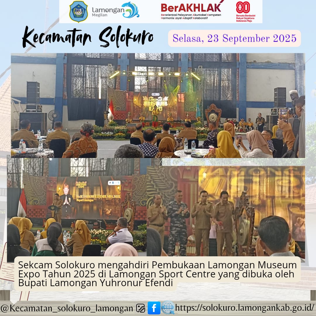 Foto: SEKCAM SOLOKURO HADIRI PEMBUKAAN LAMONGAN MUSEUM EXPO 2025 DI GOR LAMONGAN SPORT CENTRE