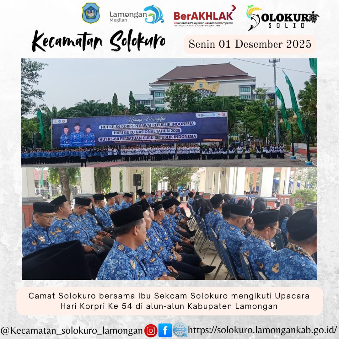 Foto: CAMAT DAN SEKCAM SOLOKURO HADIRI UPACARA PERINGATAN HARI KORPRI KE 54 DAN HUT PGRI KE 80