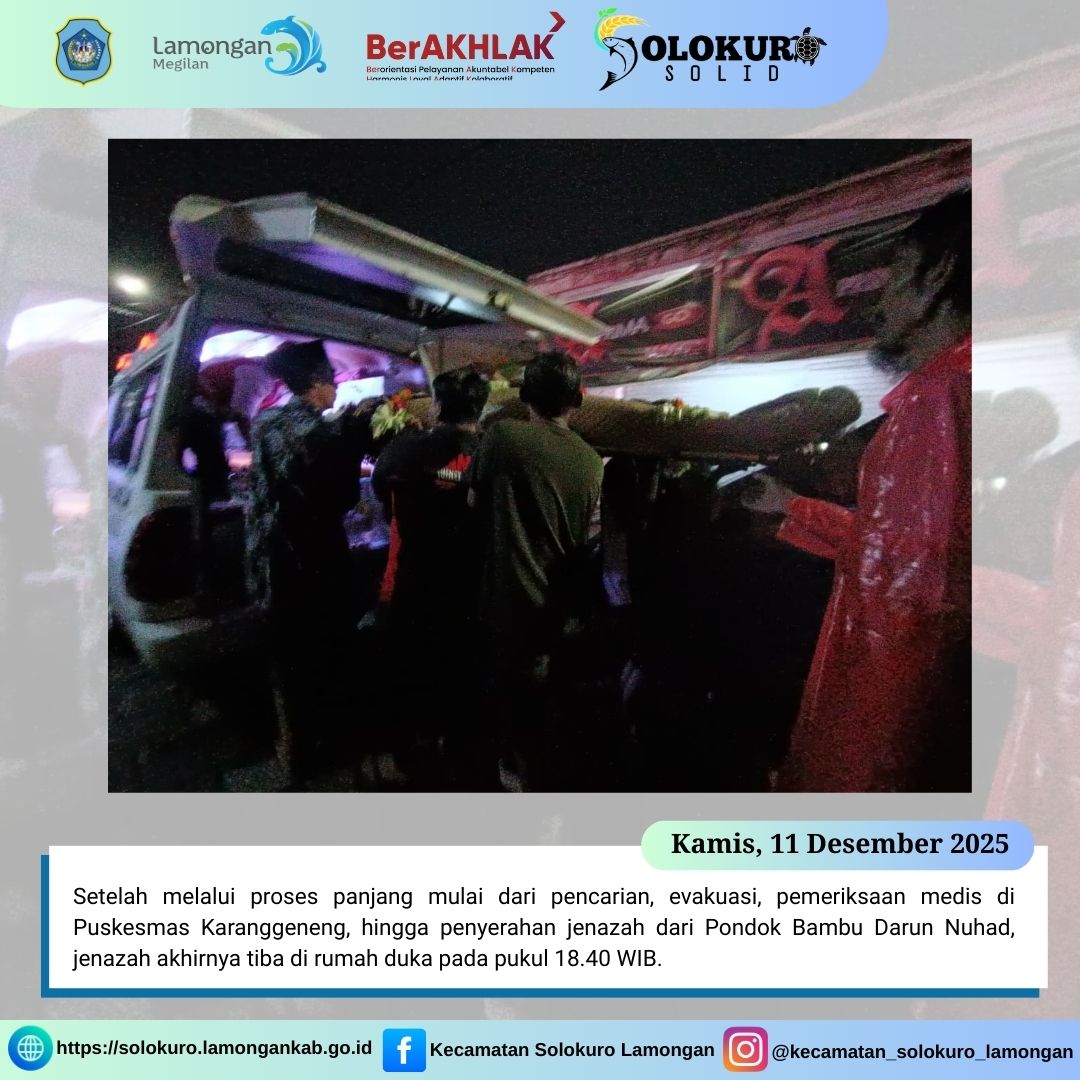 JENAZAH KORBAN TENGGELAM TIBA DI RUMAH DUKA PADA PUKUL 18.40 WIB