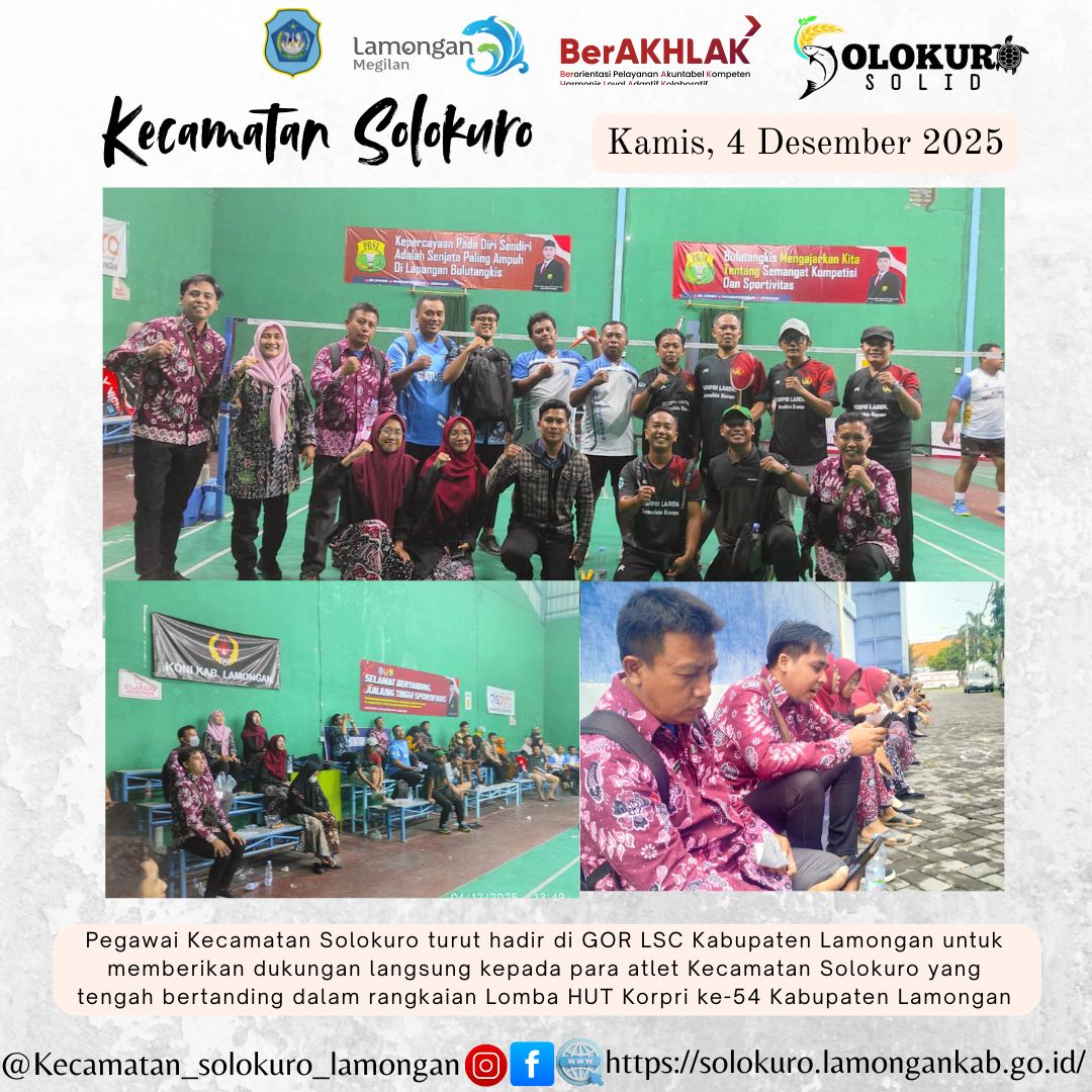 Foto: PEGAWAI KECAMATAN SOLOKURO HADIR BERIKAN SUPORT KEPADA PARA ATLIT YANG BERTANDING DI GOR LSC KABUPATEN LAMONGAN
