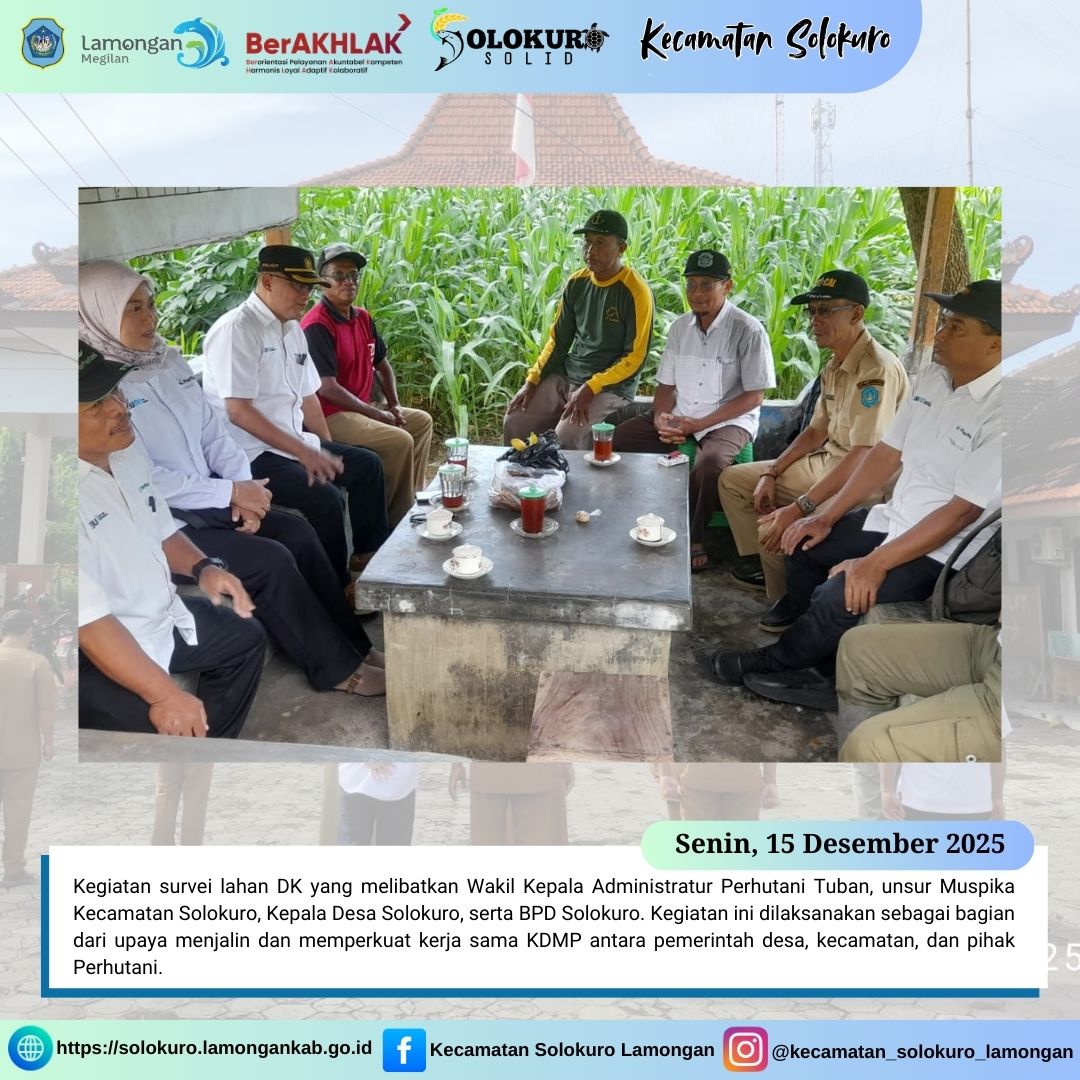Foto: SURVEI LAHAN DK BERSAMA PERHUTANI TUBAN DAN MUSPIKA SOLOKURO DALAM RANGKA KERJA SAMA KDMP