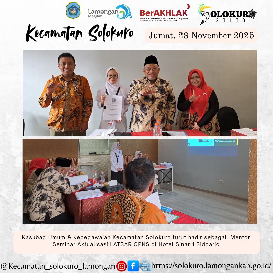 Foto: KASUBAG UMUM DAN KEPEGAWAIAN KECAMATAN SOLOKURO TURUT HADIR SEBAGAI MENTOR SEMINAR AKTUALISASI LATSAR CPNS DI HOTEL SINAR 1 SIDOARJO