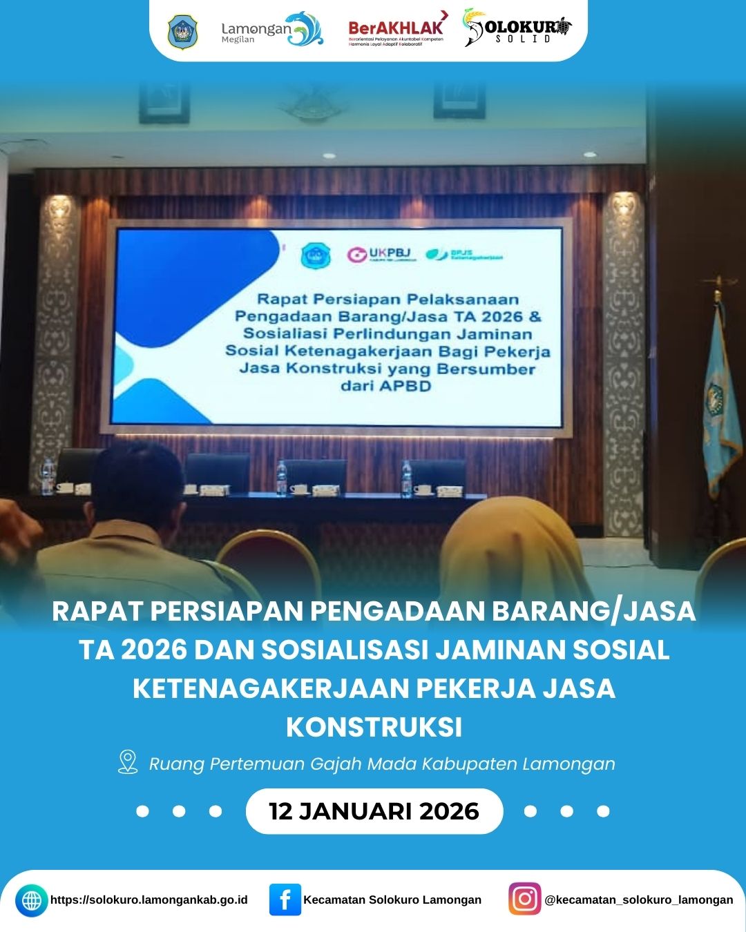 Foto: RAPAT PERSIAPAN PENGADAAN BARANG/JASA TA 2026 DAN SOSIALISASI JAMINAN SOSIAL KETENAGAKERJAAN PEKERJA JASA KONSTRUKSI