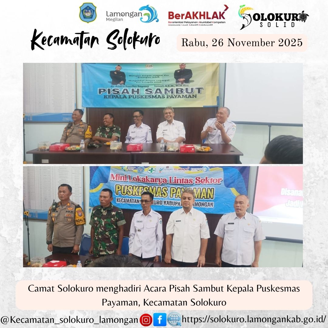 Foto: CAMAT SOLOKURO HADIRI ACARA PISAH SAMBUT KEPALA PUSKESMAS PAYAMAN