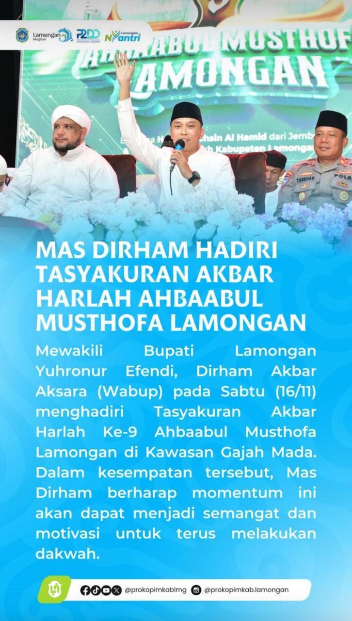Foto: WABUB HADIRI TASYAKURAN AKBAR HARLAH AHBABUL MUSTHOFA LAMONGAN