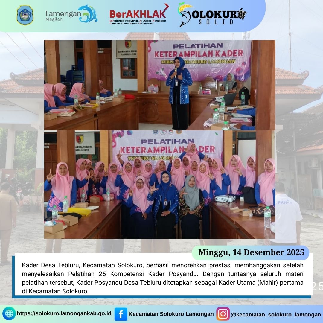 Foto: KADER POSYANDU DESA TEBLURU RESMI MENJADI KADER UTAMA (MAHIR) PERTAMA DI KECAMATAN SOLOKURO