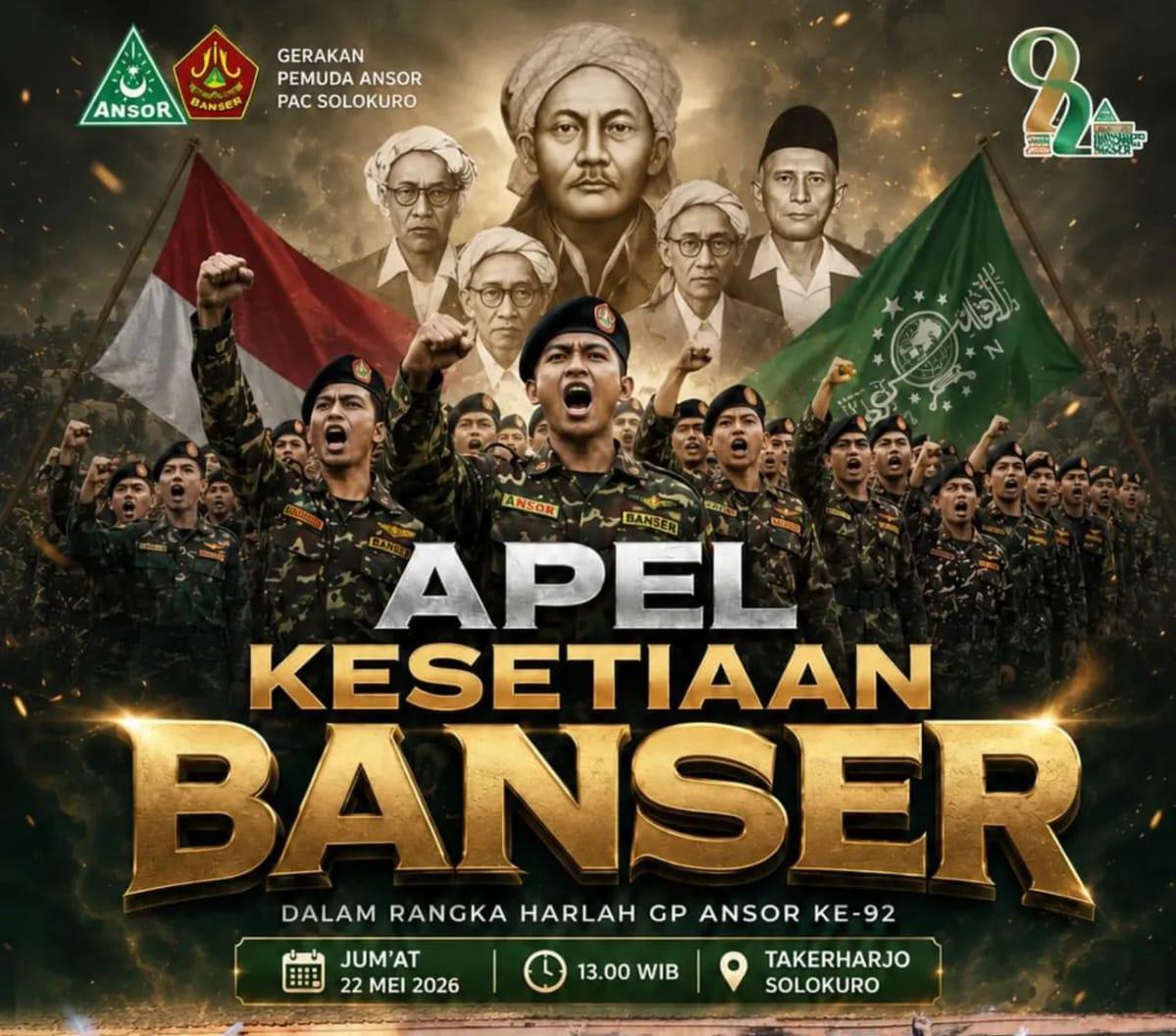 Foto: APEL KESETIAAN BANSER DALAM RANGKA HARLAH GP ANSOR KE-92