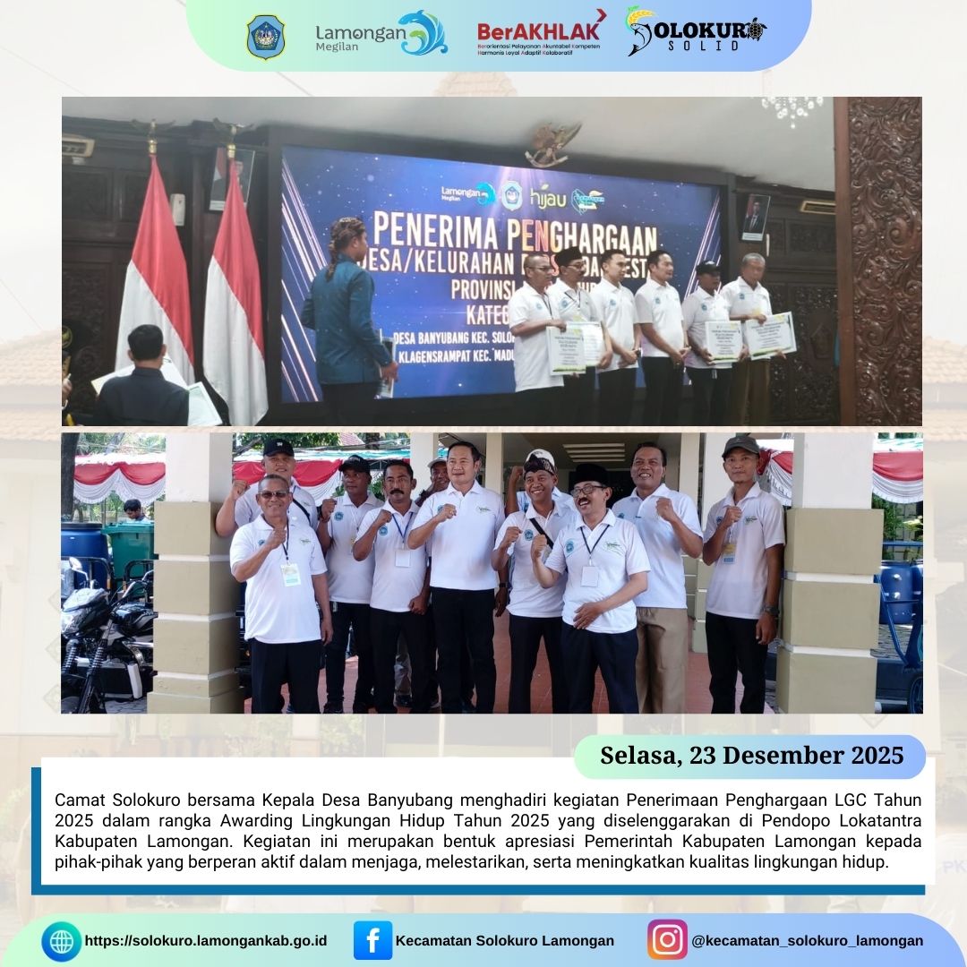 Foto: CAMAT SOLOKURO BERSAMA KEPALA DESA BANYUBANG HADIRI PENERIMAAN PENGHARGAAN LGC TAHUN 2025 DALAM AWARDING LINGKUNGAN HIDUP KABUPATEN LAMONGAN