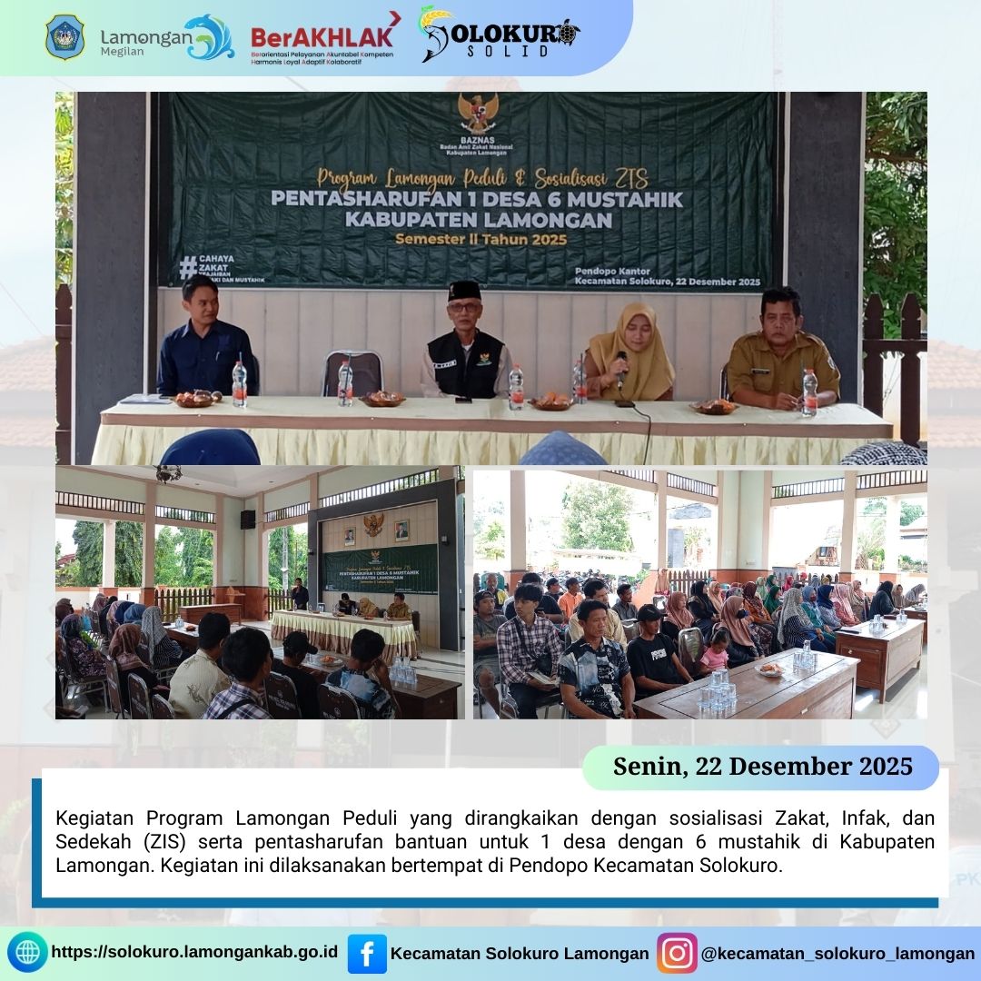 Foto: PROGRAM LAMONGAN PEDULI DAN SOSIALISASI ZIS DILAKSANAKAN DI KECAMATAN SOLOKURO