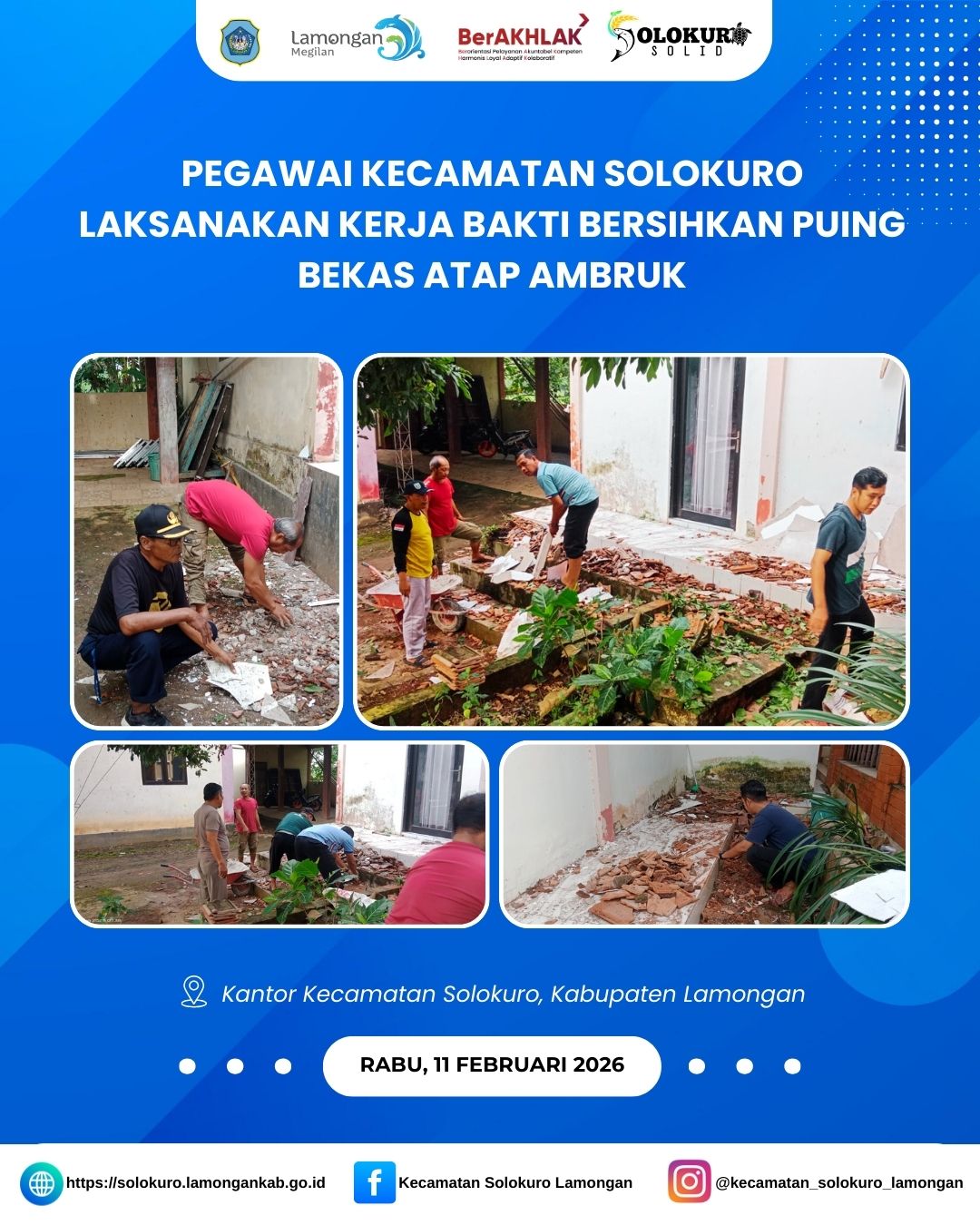 Foto: PEGAWAI KECAMATAN SOLOKURO LAKSANAKAN KERJA BAKTI BERSIHKAN PUING BEKAS ATAP AMBRUK