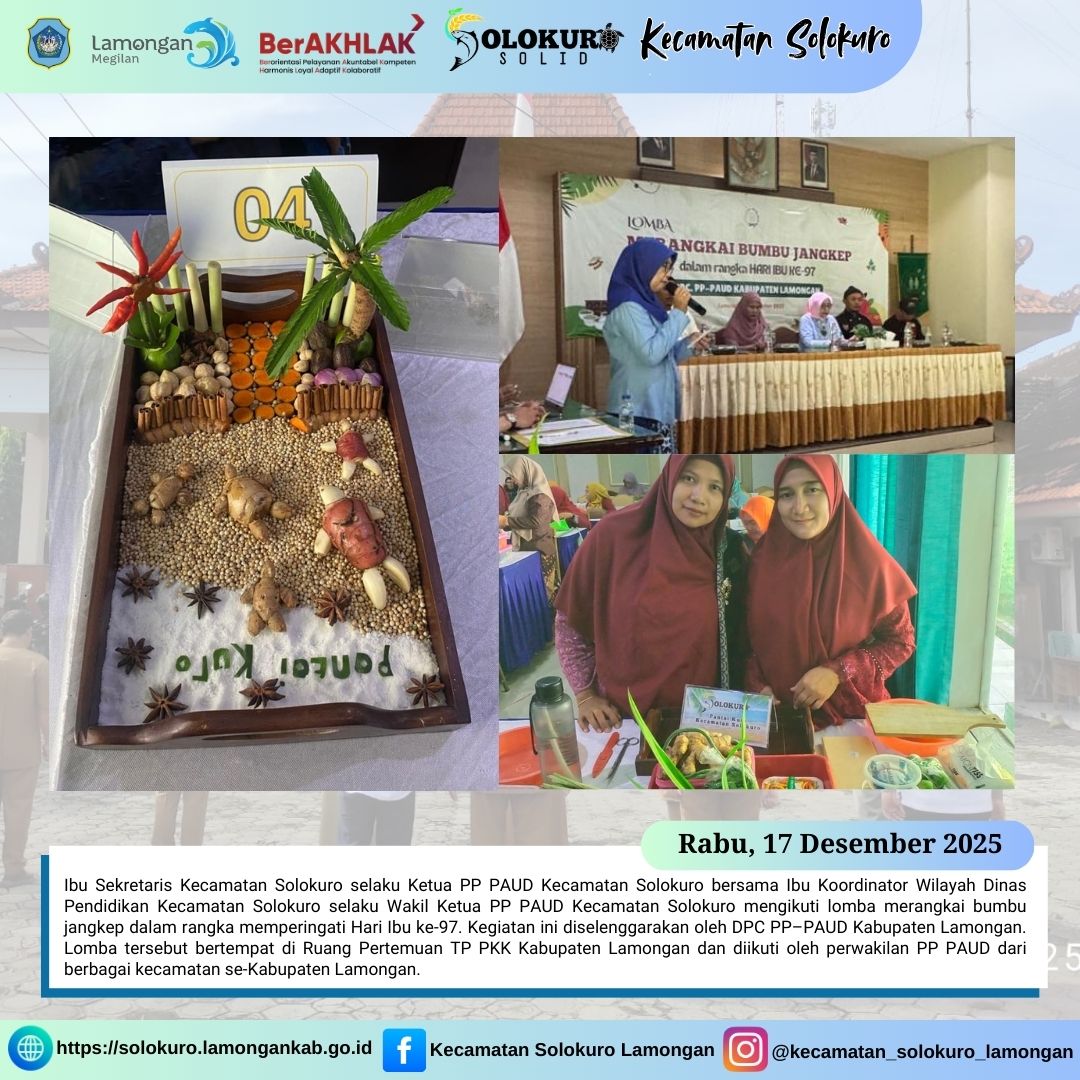 Foto: KETUA DAN WAKIL KETUA PP PAUD KECAMATAN SOLOKURO IKUTI LOMBA MERANGKAI BUMBU JANGKEP HARI IBU KE-97