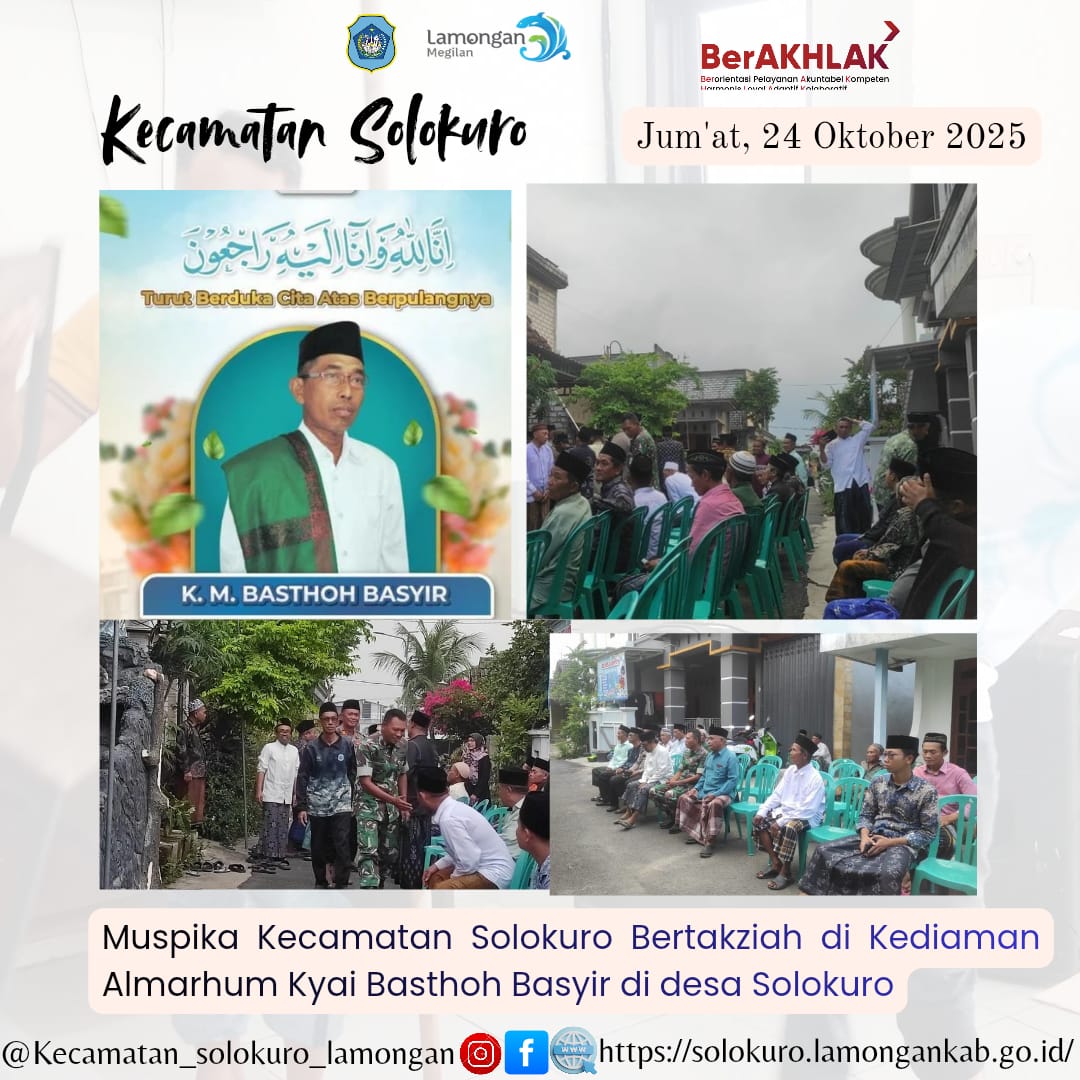 Foto: KYAI M.BASTHO BASYIR TUTUP USIA, MASYARAKAT SOLOKURO KEHILANGAN TOKOH KHARISMATIK
