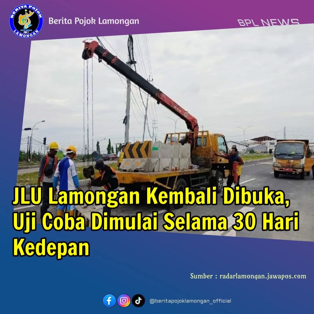 Foto: UJICOBA JLU SELAMA 30 HARI KEDEPAN
