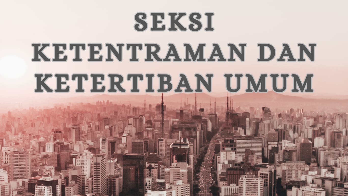 Foto: Mengenal Lebih Dekat Seksi Ketenteraman dan Ketertiban Umum