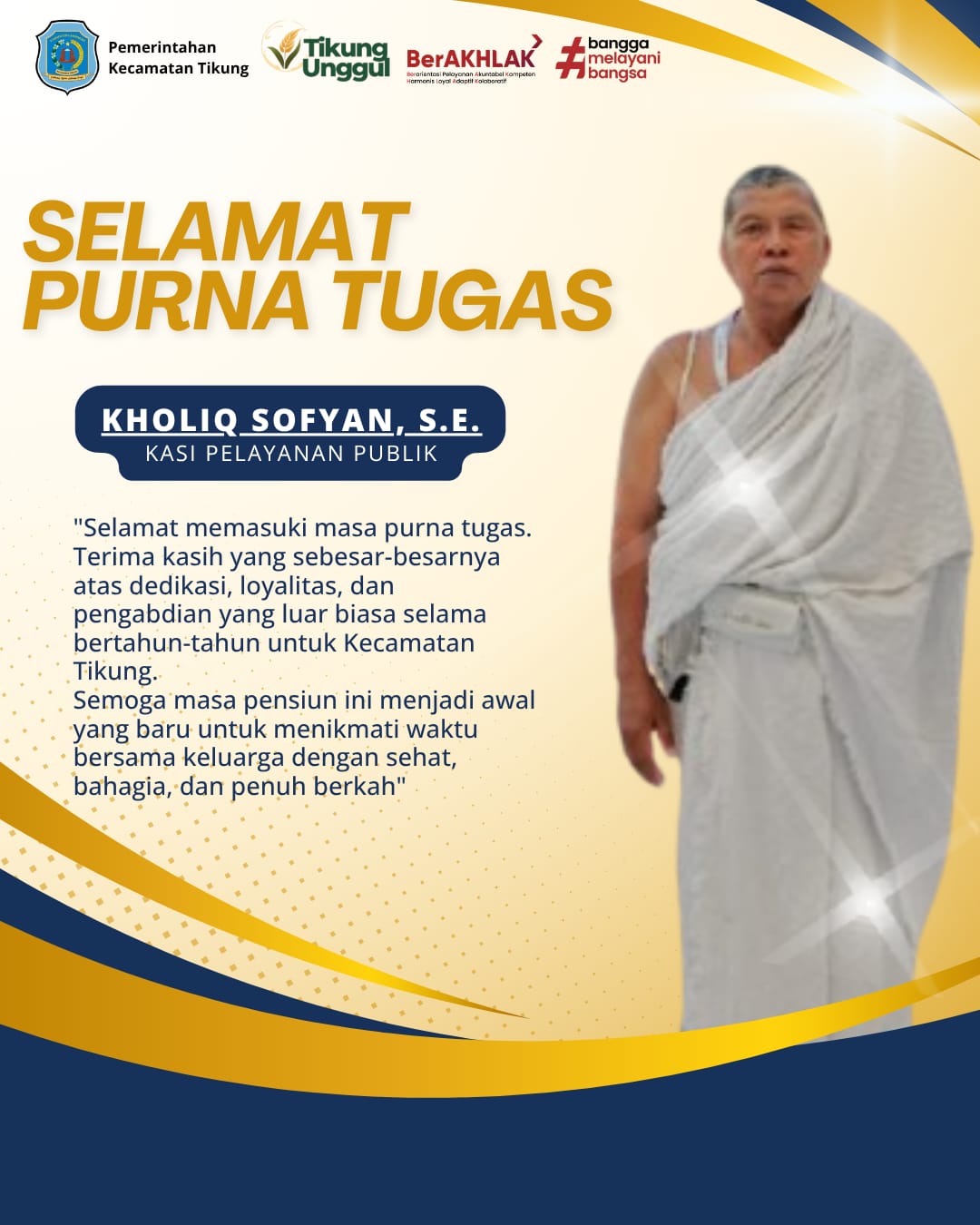 Foto: Selamat Purna Tugas kepada Bapak Kholiq Sofyan, S.E., Kasi Pelayanan Publik Kecamatan Tikung