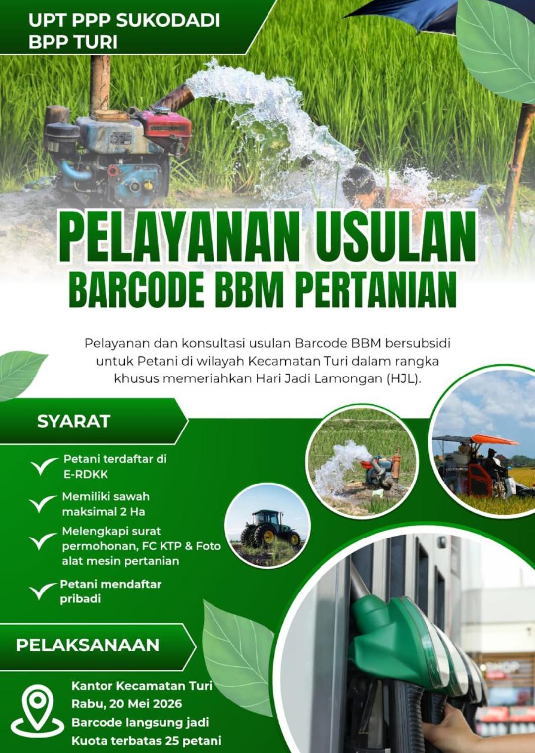 Foto: AYO MANFAATKAN PELAYANAN USULAN BARCODE BBM PERTANIAN DI KECAMATAN TURI